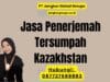 Jasa Penerjemah Tersumpah Kazakhstan