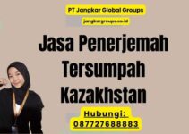 Jasa Penerjemah Tersumpah Kazakhstan
