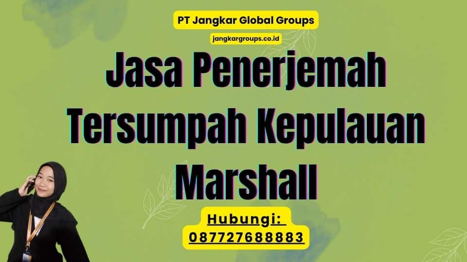 Jasa Penerjemah Tersumpah Kepulauan Marshall