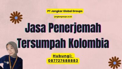 Jasa Penerjemah Tersumpah Kolombia