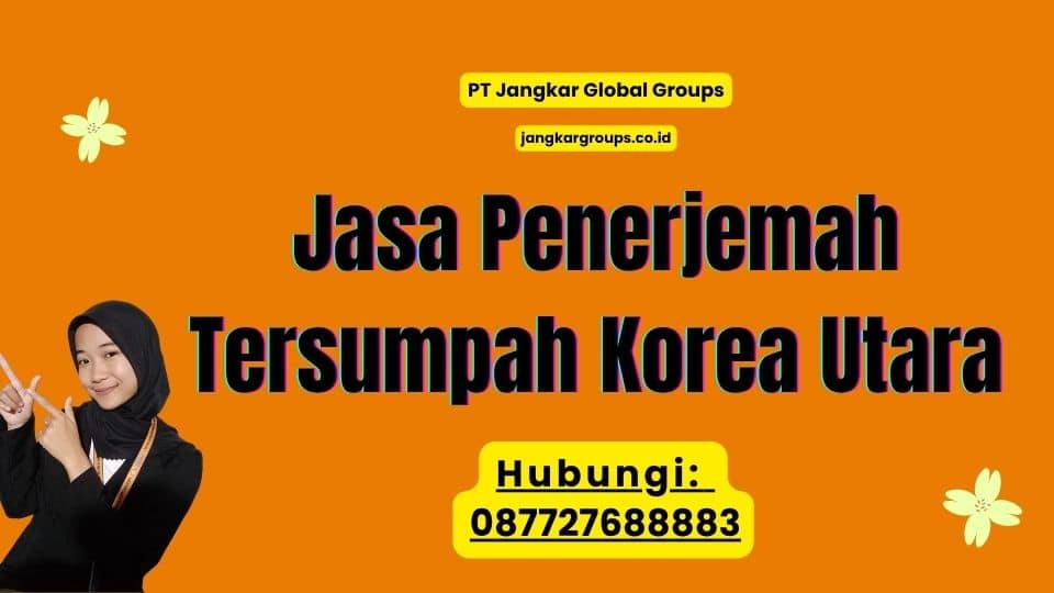 Jasa Penerjemah Tersumpah Korea Utara
