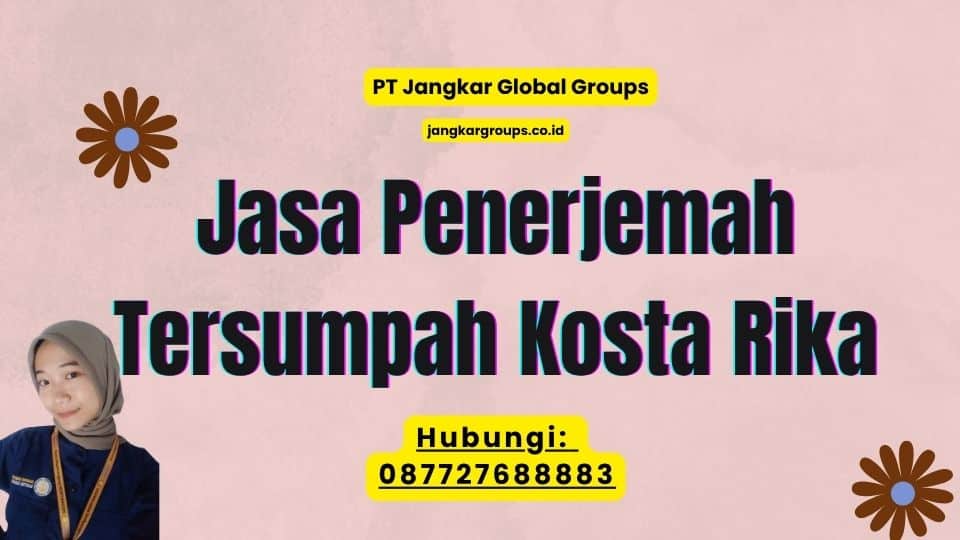 Jasa Penerjemah Tersumpah Kosta Rika