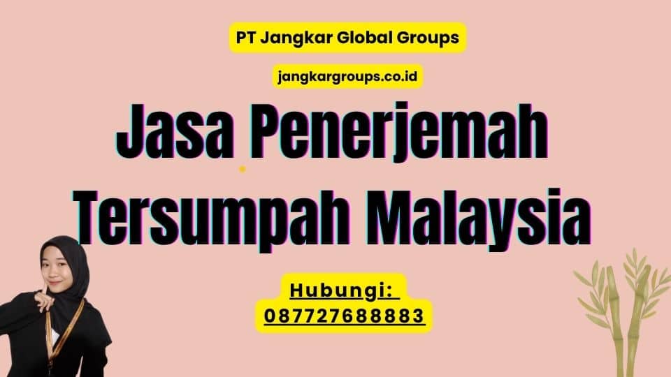 Jasa Penerjemah Tersumpah Malaysia