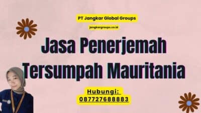 Jasa Penerjemah Tersumpah Mauritania