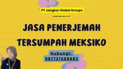 Jasa Penerjemah Tersumpah Meksiko