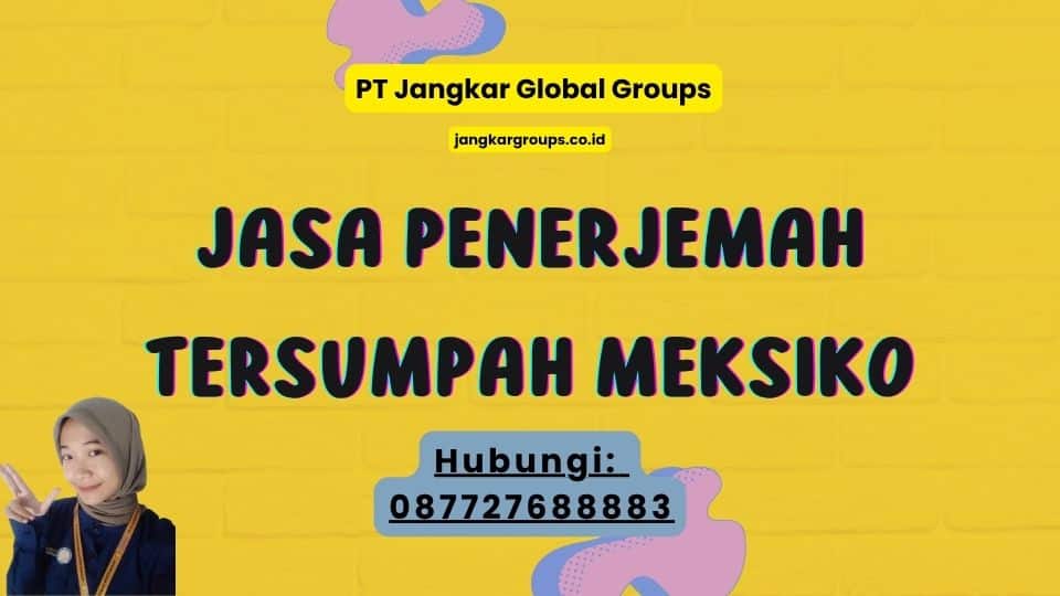 Jasa Penerjemah Tersumpah Meksiko