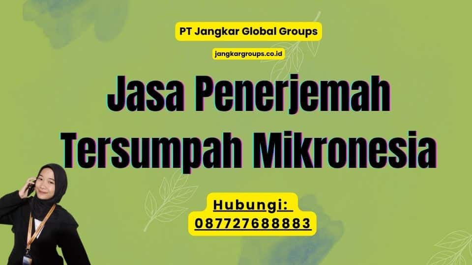 Jasa Penerjemah Tersumpah Mikronesia