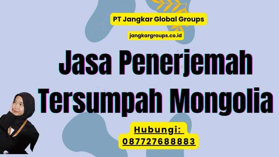 Jasa Penerjemah Tersumpah Mongolia