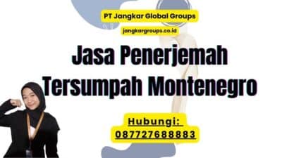 Jasa Penerjemah Tersumpah Montenegro