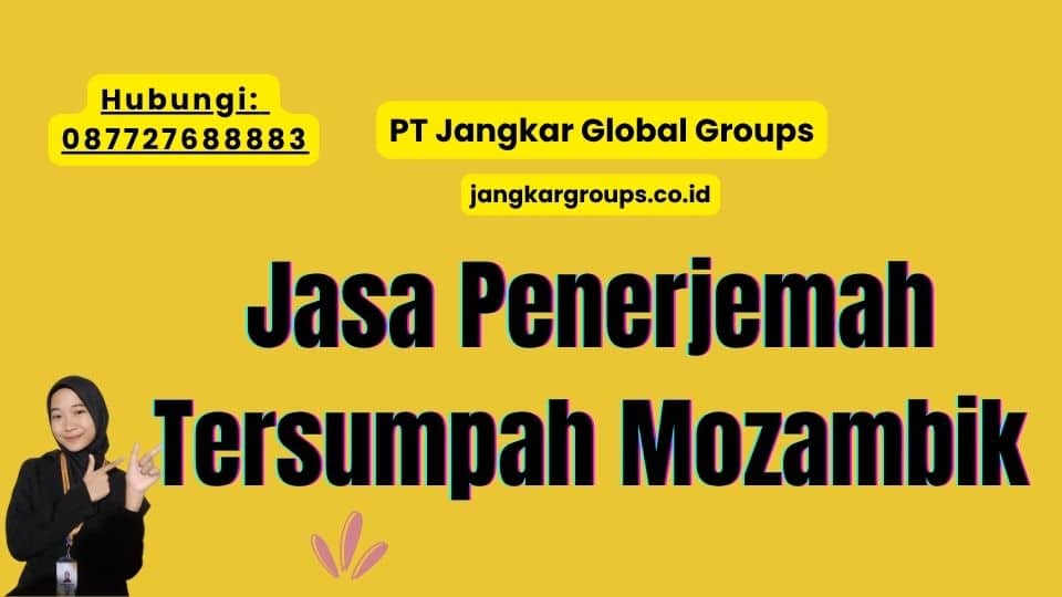 Jasa Penerjemah Tersumpah Mozambik