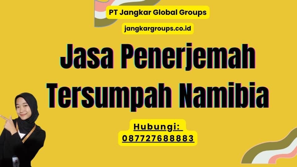 Jasa Penerjemah Tersumpah Namibia
