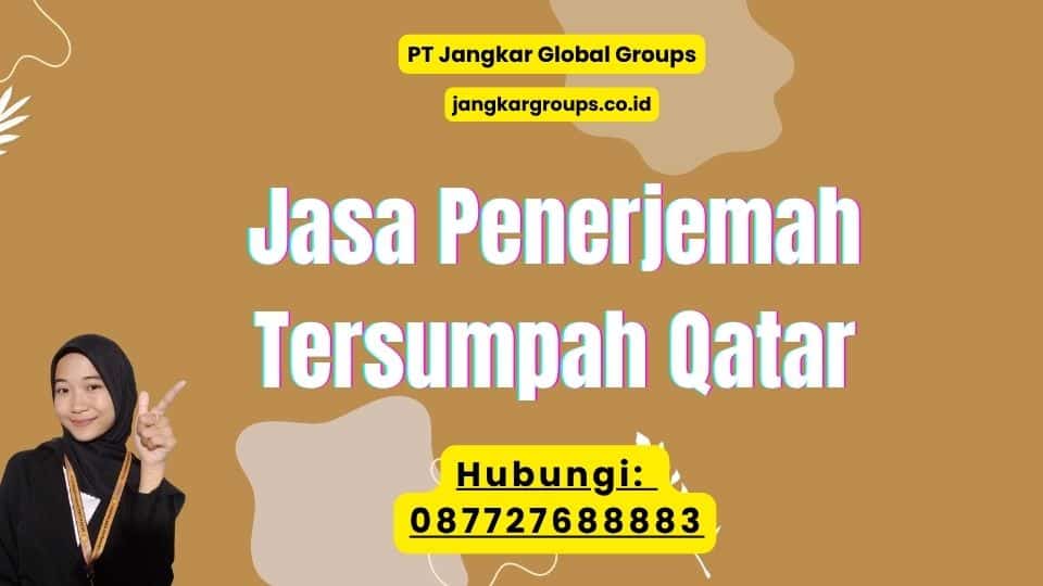 Jasa Penerjemah Tersumpah Qatar