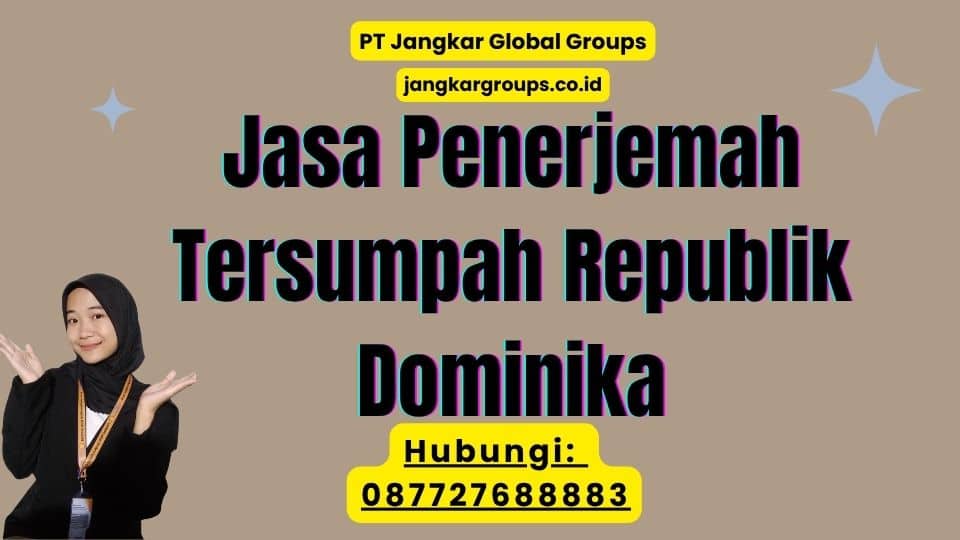 Jasa Penerjemah Tersumpah Republik Dominika