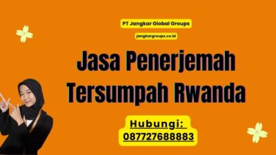 Jasa Penerjemah Tersumpah Rwanda