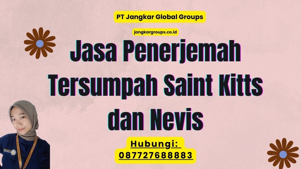 Jasa Penerjemah Tersumpah Saint Kitts dan Nevis