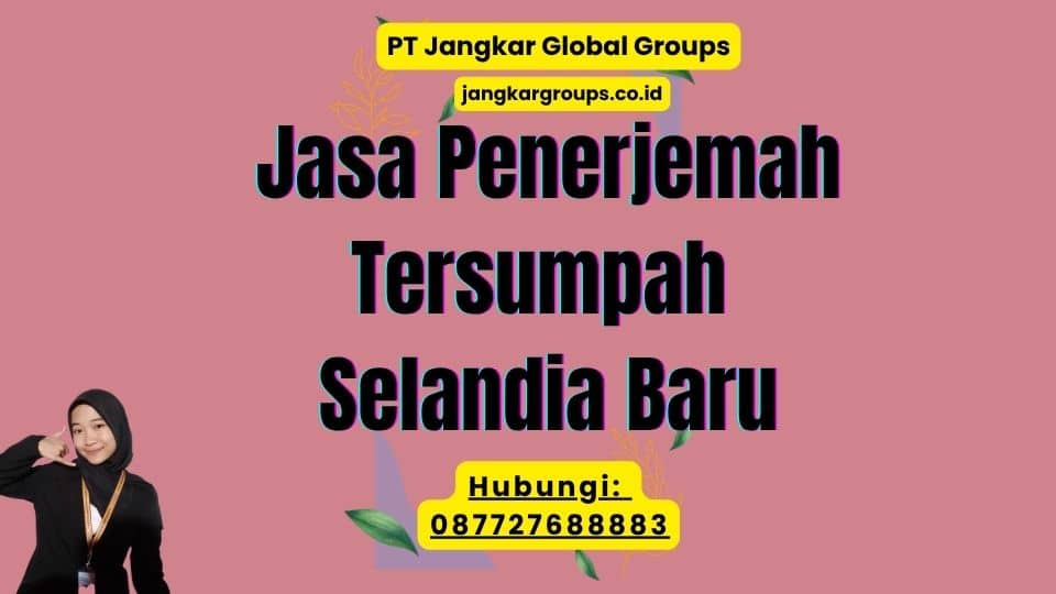 Jasa Penerjemah Tersumpah Selandia Baru