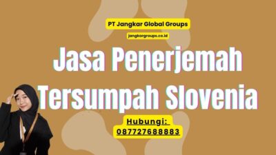 Jasa Penerjemah Tersumpah Slovenia