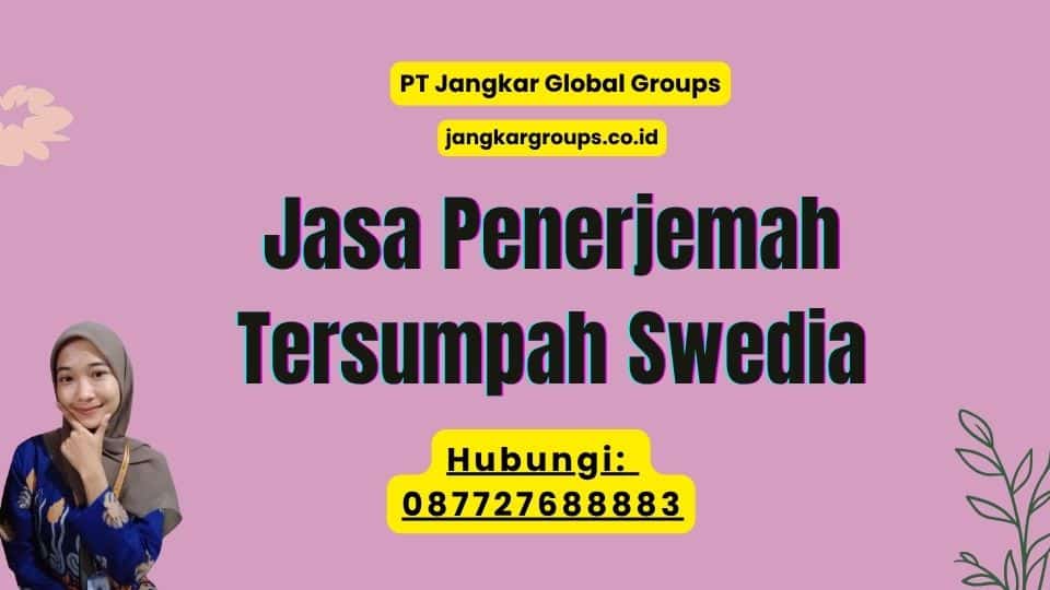 Jasa Penerjemah Tersumpah Swedia