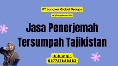Jasa Penerjemah Tersumpah Tajikistan