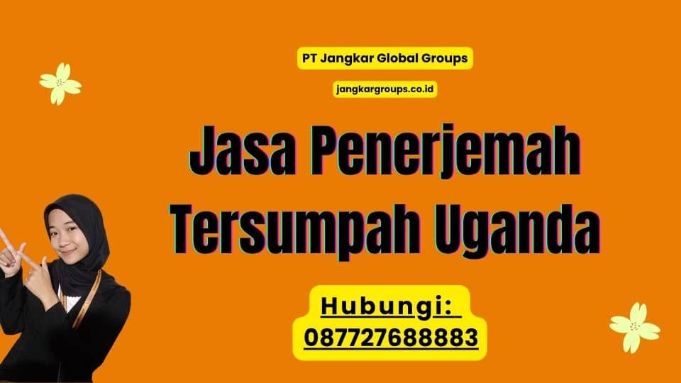Jasa Penerjemah Tersumpah Uganda