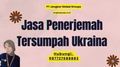Jasa Penerjemah Tersumpah Ukraina