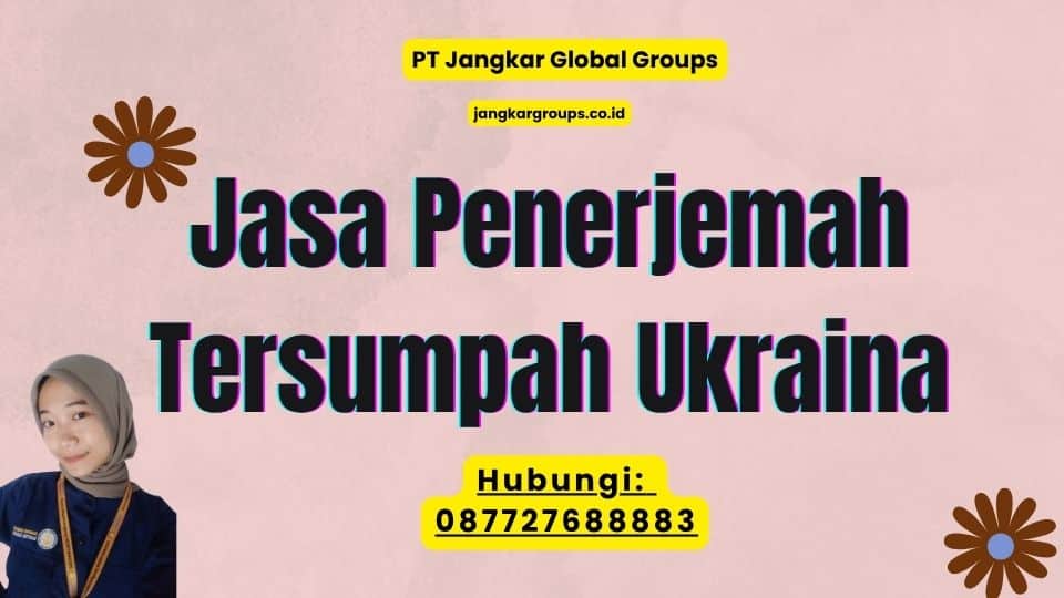 Jasa Penerjemah Tersumpah Ukraina