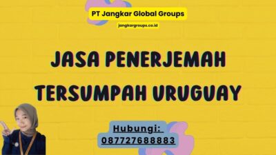 Jasa Penerjemah Tersumpah Uruguay