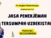 Jasa Penerjemah Tersumpah Uzbekistan