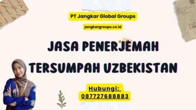 Jasa Penerjemah Tersumpah Uzbekistan