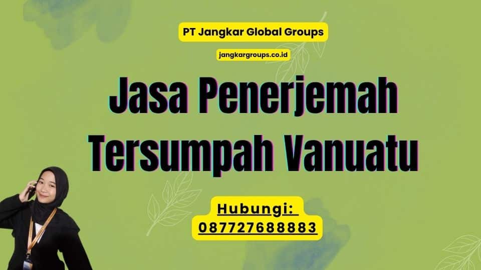 Jasa Penerjemah Tersumpah Vanuatu