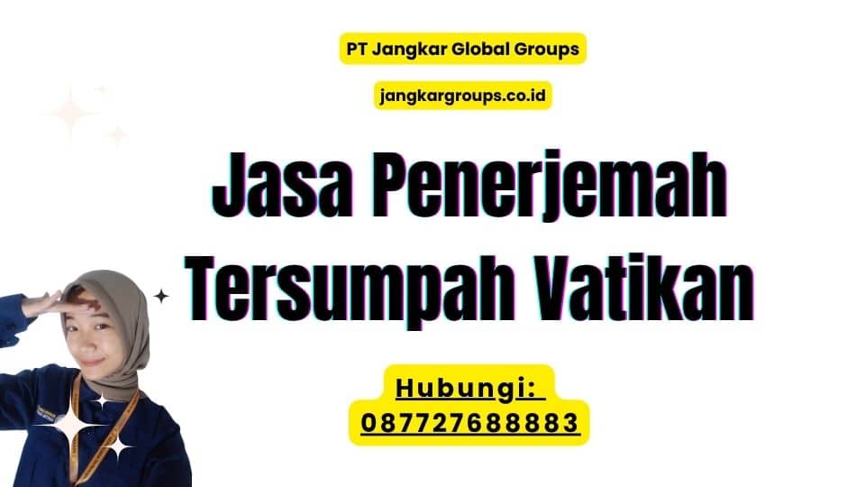 Jasa Penerjemah Tersumpah Vatikan