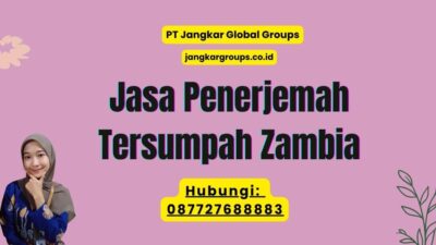 Jasa Penerjemah Tersumpah Zambia