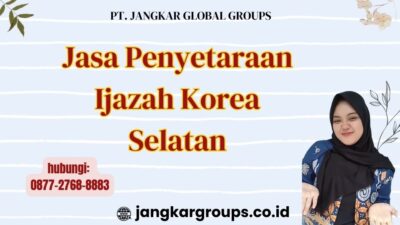 Jasa Penyetaraan Ijazah Korea Selatan