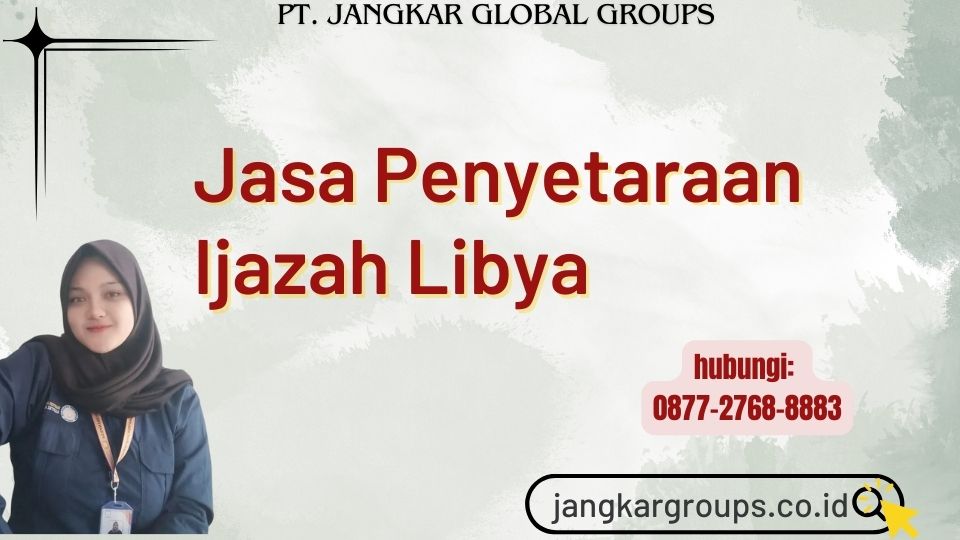 Jasa Penyetaraan Ijazah Libya