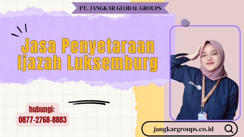 Jasa Penyetaraan Ijazah Luksemburg