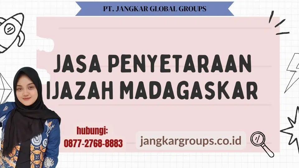 Jasa Penyetaraan Ijazah Madagaskar