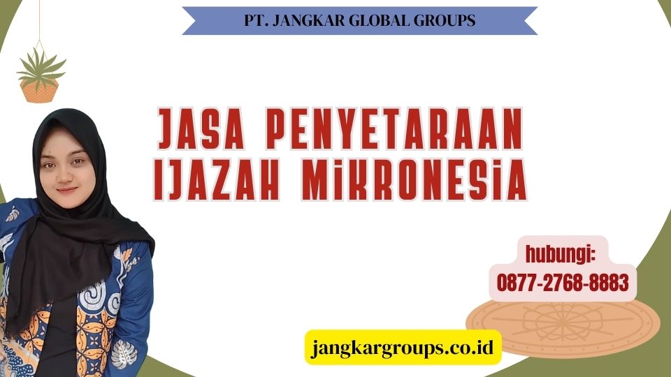 Jasa Penyetaraan Ijazah Mikronesia