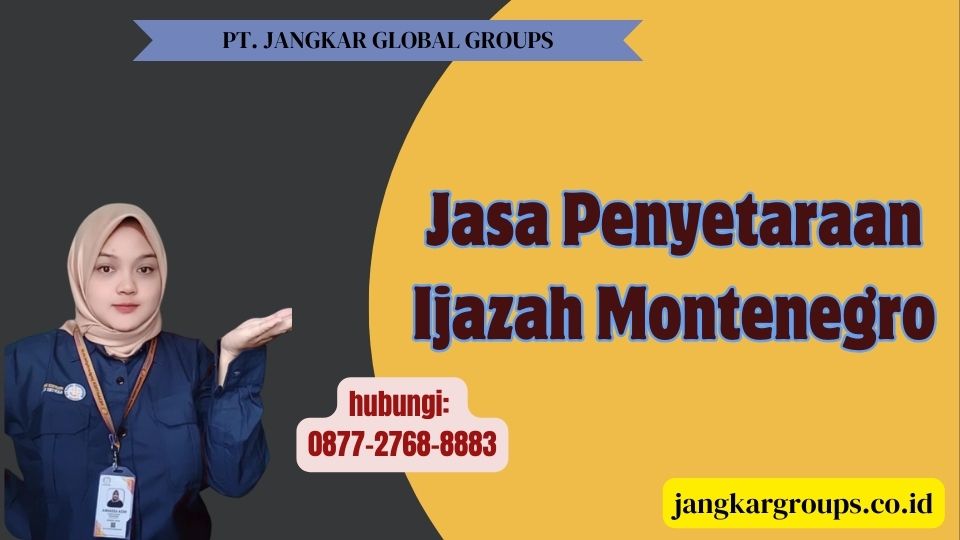Jasa Penyetaraan Ijazah Montenegro