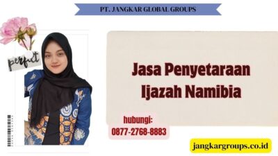 Jasa Penyetaraan Ijazah Namibia