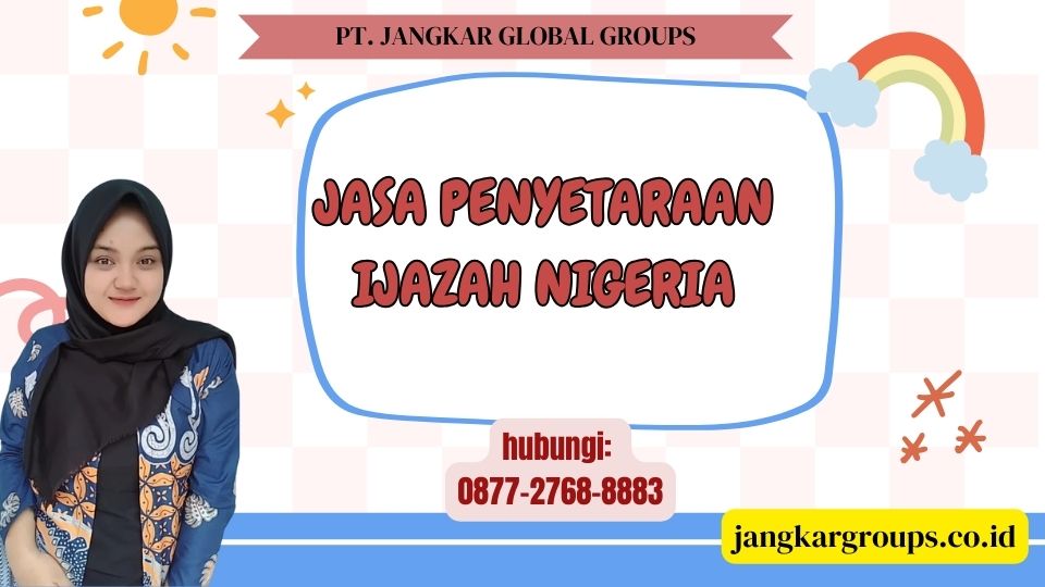 Jasa Penyetaraan Ijazah Nigeria