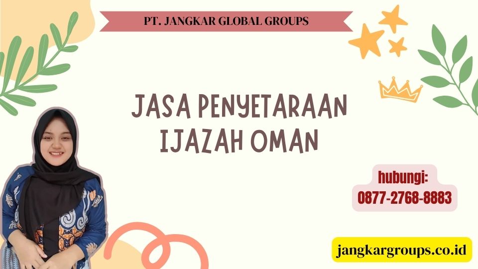Jasa Penyetaraan Ijazah Oman