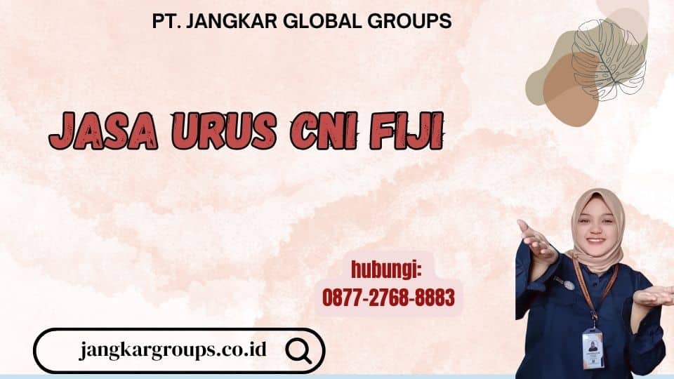 Jasa Urus CNI Fiji