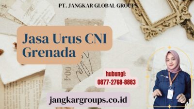 Jasa Urus CNI Grenada