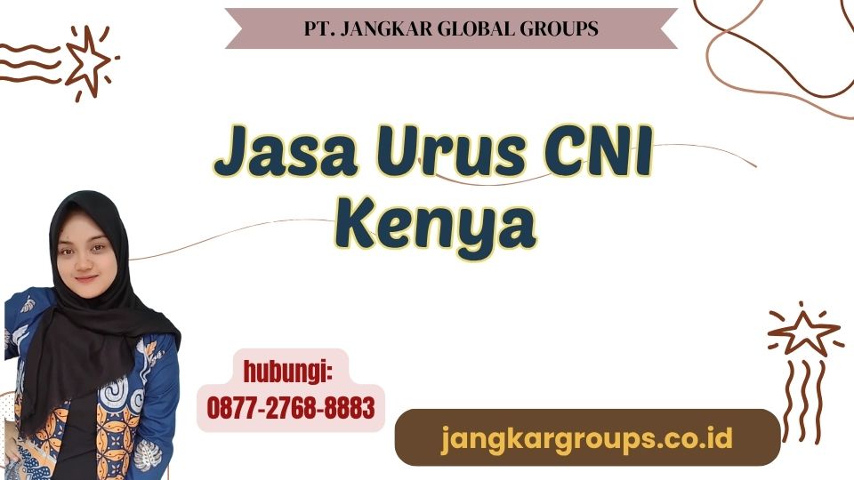 Jasa Urus CNI Kenya