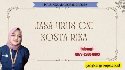 Jasa Urus CNI Kosta Rika