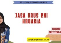 Jasa Urus CNI Kroasia