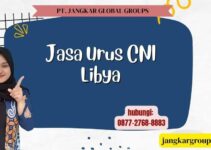 Jasa Urus CNI Libya