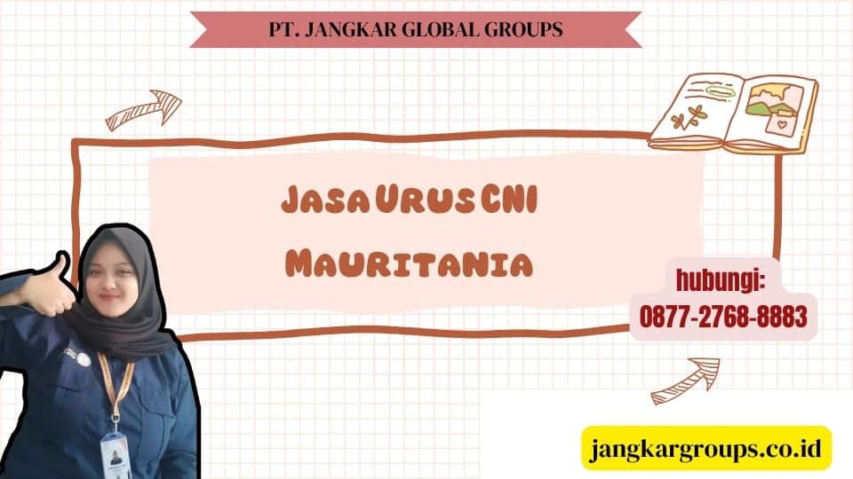 Jasa Urus CNI Mauritania