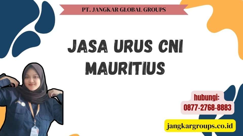 Jasa Urus CNI Mauritius