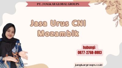 Jasa Urus CNI Mozambik